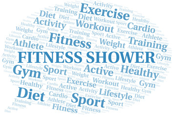 Fototapeta premium Fitness Shower word cloud. Wordcloud made with text only.