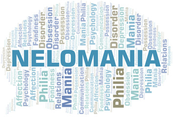 Obraz premium Nelomania word cloud. Type of mania, made with text only.