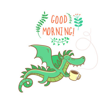 Card with cute cartoon dragon with mug. Wish good morning. Funny animal. Vector contour colorful  image. Children's illustration.