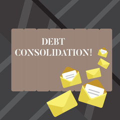 Text sign showing Debt Consolidation. Business photo showcasing entails taking out one loan pay off analysisy others Closed and Open Envelopes with Letter Tucked In on Top of Color Stationery