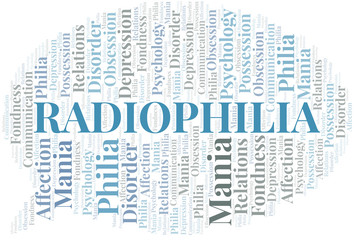 Radiophilia word cloud. Type of Philia.