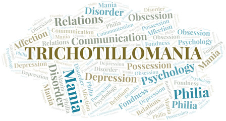 Fototapeta premium Trichotillomania word cloud. Type of mania, made with text only.