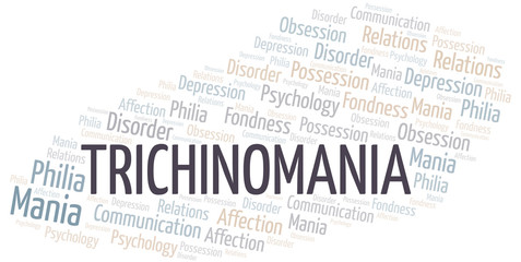 Trichinomania word cloud. Type of mania, made with text only.