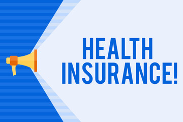 Conceptual hand writing showing Health Insurance. Business photo text insurance taken out to cover cost of medical care Megaphone Extending the Volume Range through Space Wide Beam.