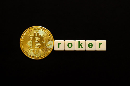 Word Broker made up of cubes. The first letter of the word is symbolized by a bitcoin coin. Concept of strong BTC, bitcoin growth rate, price increase, blockchain confidence, positive price outlook.
