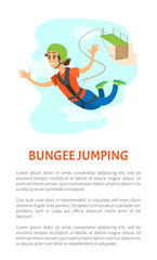 Fototapeta na wymiar Woman wearing helmet and insurance falling from bridge, bungee jumping poster, freefall extreme sport, portrait view of smiling and flying female vector