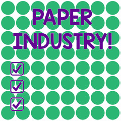 Handwriting text writing Paper Industry. Conceptual photo industry of analysisufacturing and selling cellulosebased product Seamless Green Circles Arranged in Rows and Columns on White Flat Pattern