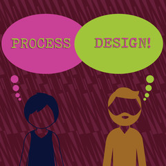 Text sign showing Process Design. Business photo text process of originating and developing a plan for a product Bearded Man and Woman Faceless Profile with Blank Colorful Thought Bubble