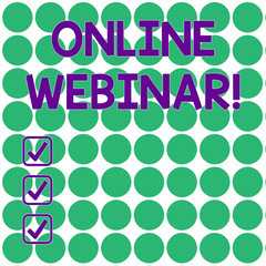 Handwriting text writing Online Webinar. Conceptual photo online meeting or presentation held via the Internet Seamless Green Circles Arranged in Rows and Columns on White Flat Pattern
