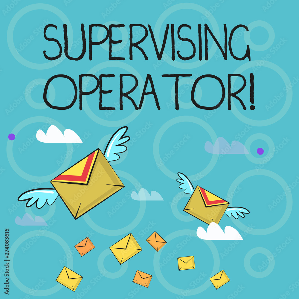 Poster conceptual hand writing showing supervising operator. concept meaning monitoring and coordinating th