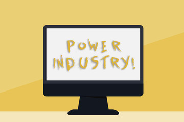 Word writing text Power Industry. Business photo showcasing industries involved in the production and sale of energy Blank Space Desktop Computer Colorful Monitor Screen Freestanding on Table