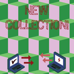 Fototapeta premium Handwriting text New Collection. Conceptual photo Latest fashion trend Updated designed for the next season Exchange Arrow Icons Between Two Laptop with Currency Sign and Check Icons