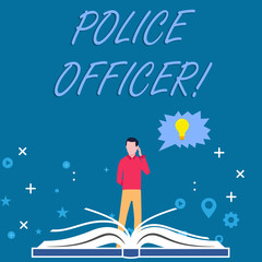 Writing note showing Police Officer. Business concept for a demonstrating who is an officer of the law enforcement team Man Standing Behind Open Book Jagged Speech Bubble with Bulb
