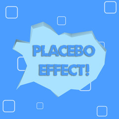 Writing note showing Placebo Effect. Business concept for a beneficial effect produced by a placebo drug or treatment Pale Blue Speech Bubble in Irregular Cut 3D Style Backdrop