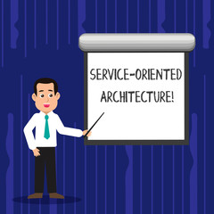 Text sign showing Service Oriented Architecture. Business photo text services communicate with each other Man in Necktie Talking Holding Stick Pointing to Blank White Screen on Wall