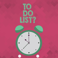 Text sign showing To Do List Question. Business photo showcasing tasks that need completed organized in order priority Colorful Round Analog Two Bell Alarm Desk Clock with Seconds Hand photo
