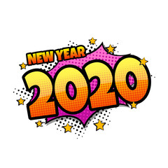 Comic speech bubble with expression text 2020 Vector bright dynamic cartoon illustration in retro pop art style