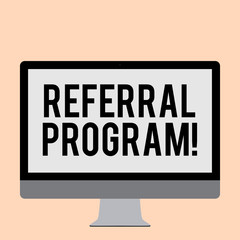 Word writing text Referral Program. Business photo showcasing internal recruitment method employed by organizations Blank White Computer Monitor WideScreen Mounted on a Stand for Technology