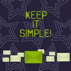Handwriting text Keep It Simple. Conceptual photo ask something easy understand not go into too much detail Pastel Color Closed Envelopes in Different Sizes with Big one in the Middle