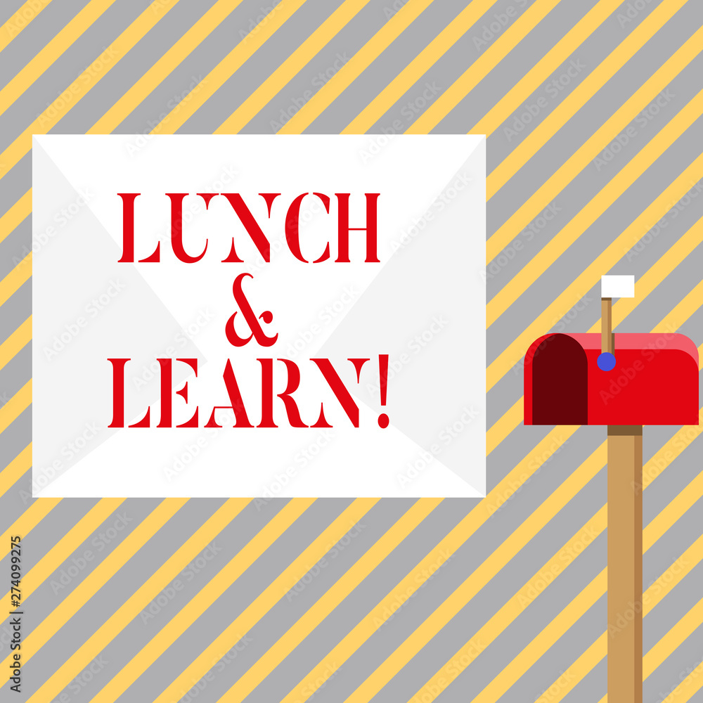 Poster writing note showing lunch and learn. business concept for defiend as seminar offered during free lu