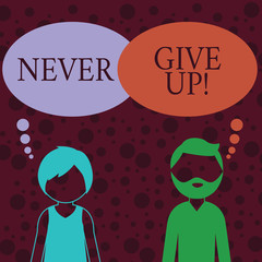 Conceptual hand writing showing Never Give Up. Concept meaning you should continue doing what you are good at Resist Bearded Man and Woman with the Blank Colorful Thought Bubble