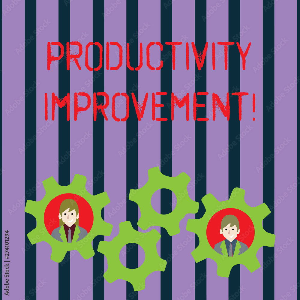 Poster conceptual hand writing showing productivity improvement. concept meaning process of achieving more 