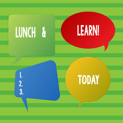 Conceptual hand writing showing Lunch And Learn. Concept meaning defiend as seminar offered during free lunch to test it Speech Bubble Sticker in Different Shapes and Multiple Chat