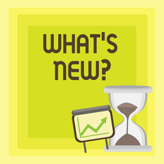 Handwriting text writing What S New Question. Conceptual photo you ask someone about his current live events actions Successful Growth Chart with Arrow Going Up and Hourglass with Sand Sliding