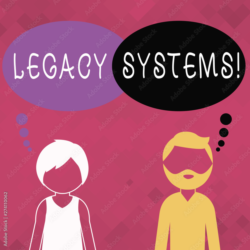 Poster word writing text legacy systems. business photo showcasing old method technology computer system or