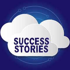 Conceptual hand writing showing Success Stories. Concept meaning story demonstrating who rises to fortune or brilliant achievement White Clouds Cut Out of Board Floating on Top of Each Other