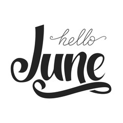 Hand drawn typography lettering phrase Hello, june! isolated on the white background. Fun calligraphy for greeting and invitation card or t-shirt print design.
