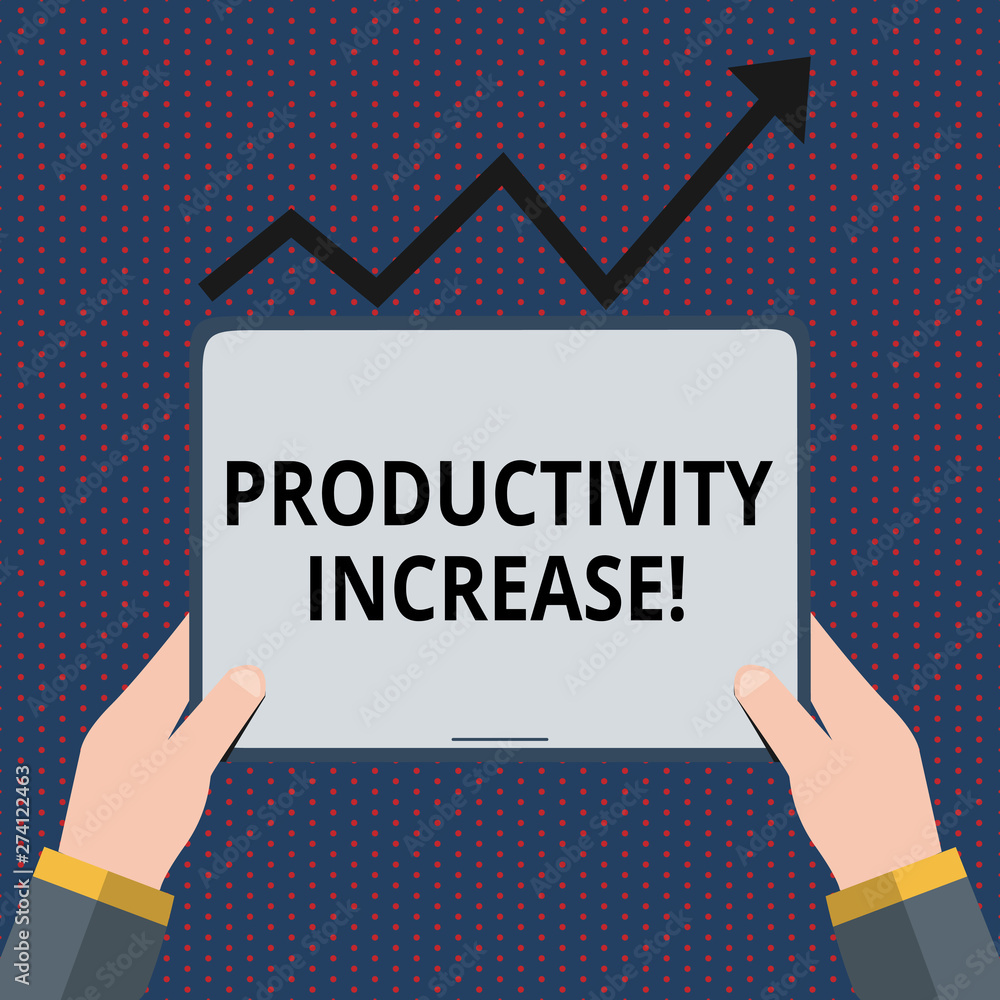 Poster conceptual hand writing showing productivity increase. concept meaning labor productivity growth mor