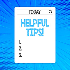 Writing note showing Helpful Tips. Business concept for advices given to be helpful knowledge in life Search Bar with Magnifying Glass Icon photo on White Screen