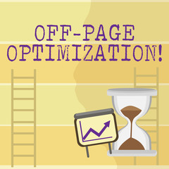 Writing note showing Off Page Optimization. Business concept for set of techniques to increase your website s is ranking Growth Chart with Arrow Going Up and Hourglass Sand Sliding