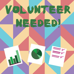 Text sign showing Volunteer Needed. Business photo showcasing need work for organization without being paid Presentation of Bar, Data and Pie Chart Diagram Graph Each on White Paper
