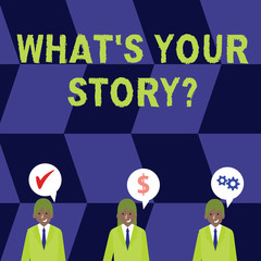 Word writing text What S Is Your Story question. Business photo showcasing being asked by someone about my own journey from beginning till now Businessmen Each has their Own Speech Bubble with