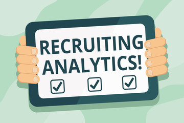 Handwriting text Recruiting Analytics. Conceptual photo used to track the identification of the candidates Color Tablet Smartphone with Blank Screen Handheld from the Back of Gadget