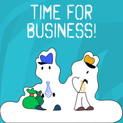Word writing text Time For Business. Business photo showcasing fulfil transactions within period promised to client Figure of Two Men Standing with Pouch Bag on White Sticker Style Snow Effect