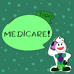 Writing note showing Medicare. Business concept for Federal health insurance for showing above 65 or with disabilities Man in Necktie Holding Smartphone to Head in Sticker Style
