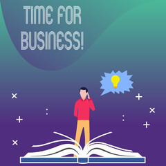 Writing note showing Time For Business. Business concept for fulfil transactions within period promised to client Man Standing Behind Open Book Jagged Speech Bubble with Bulb