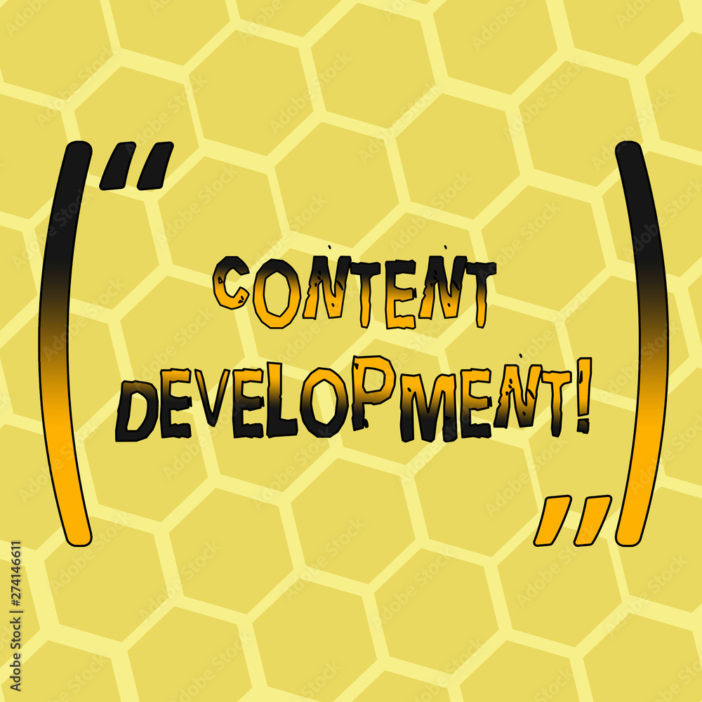 Poster text sign showing content development. business photo showcasing authoring and originating content f