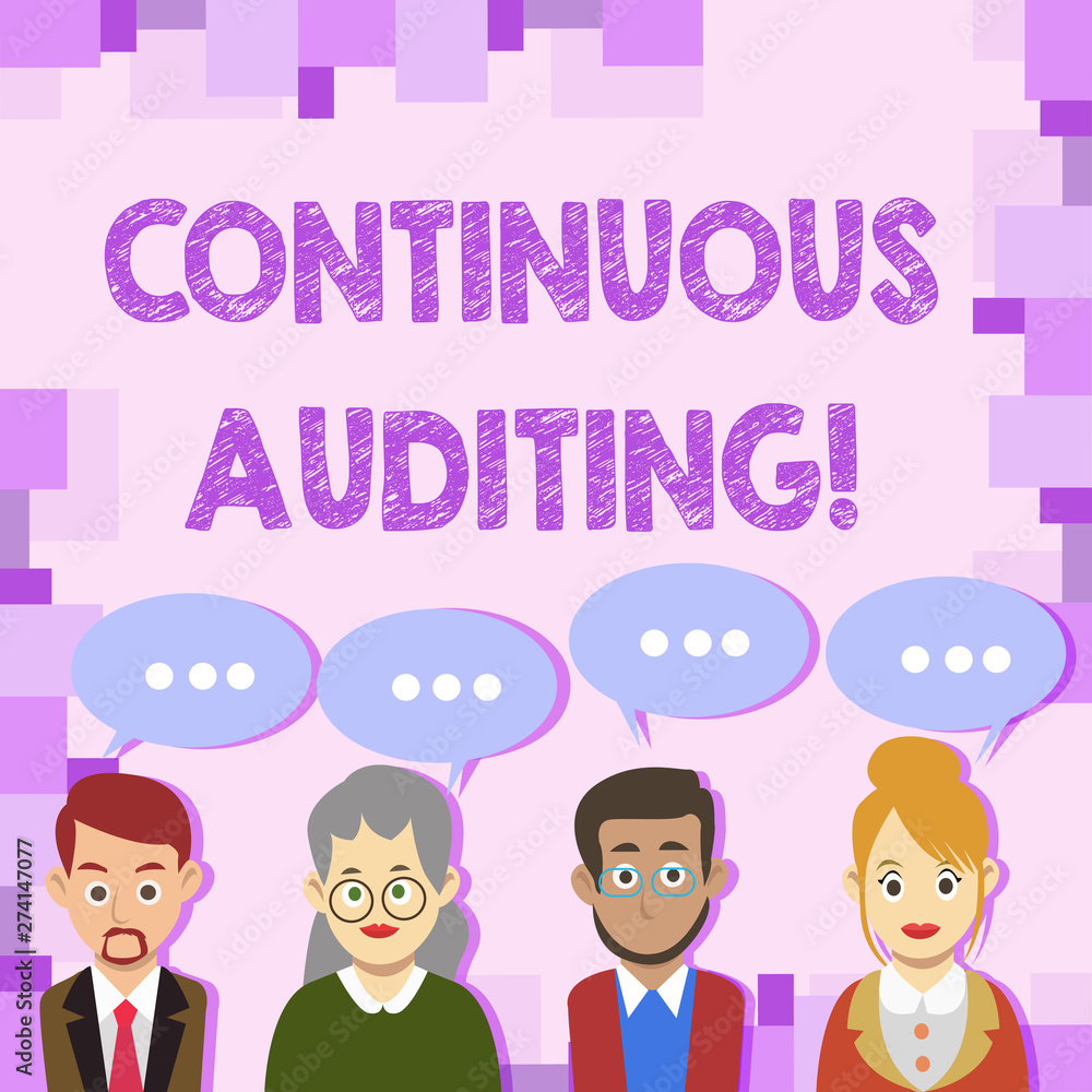 Poster conceptual hand writing showing continuous auditing. concept meaning internal process that examines 