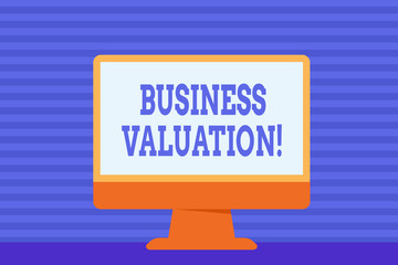 Conceptual hand writing showing Business Valuation. Concept meaning determining the economic value of a whole business Desktop Computer Colorful Monitor Screen Freestanding Table