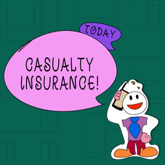 Fototapeta premium Handwriting text Casualty Insurance. Conceptual photo overage against loss of property or other liabilities Smiley Face Man in Necktie Holding Smartphone to his Head in Sticker Style