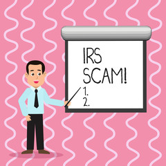 Text sign showing Irs Scam. Business photo text involve scammers targeting taxpayers pretending be Internal Service Man in Necktie Talking Holding Stick Pointing to Blank White Screen on Wall