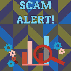 Obraz premium Handwriting text writing Scam Alert. Conceptual photo fraudulently obtain money from victim by persuading him Magnifying Glass Over Bar Column Chart beside Cog Wheel Gears for Analysis