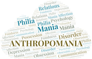 Anthropomania word cloud. Type of mania, made with text only.