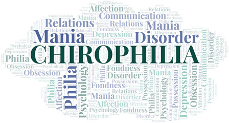 Chirophilia word cloud. Type of Philia.