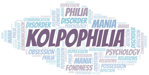 Fototapeta premium Kolpophilia word cloud. Type of Philia.