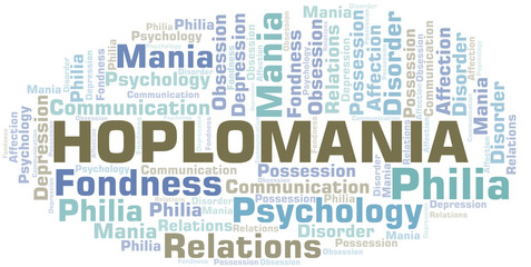 Obraz premium Hoplomania word cloud. Type of mania, made with text only.